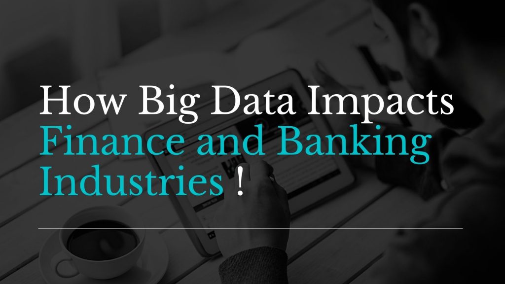 Big data impacts financial sector